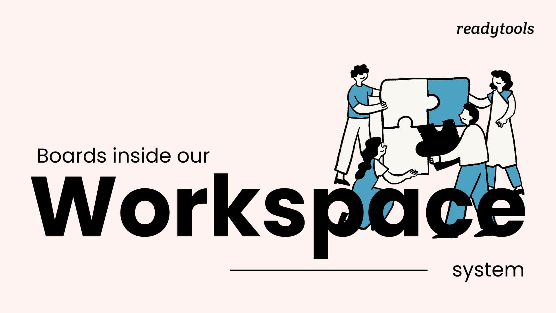 Workspace Adds Wide Board Mode, Faster Tables, and Cleaner Shared Pages